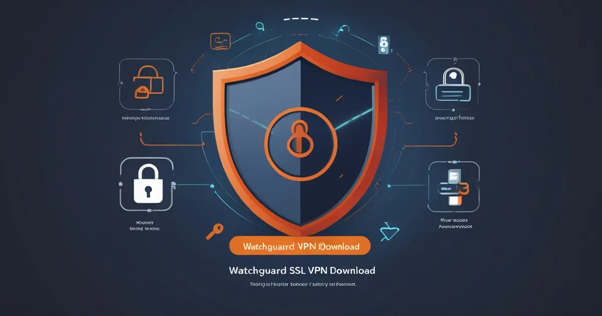 watchguard ssl vpn download guide
